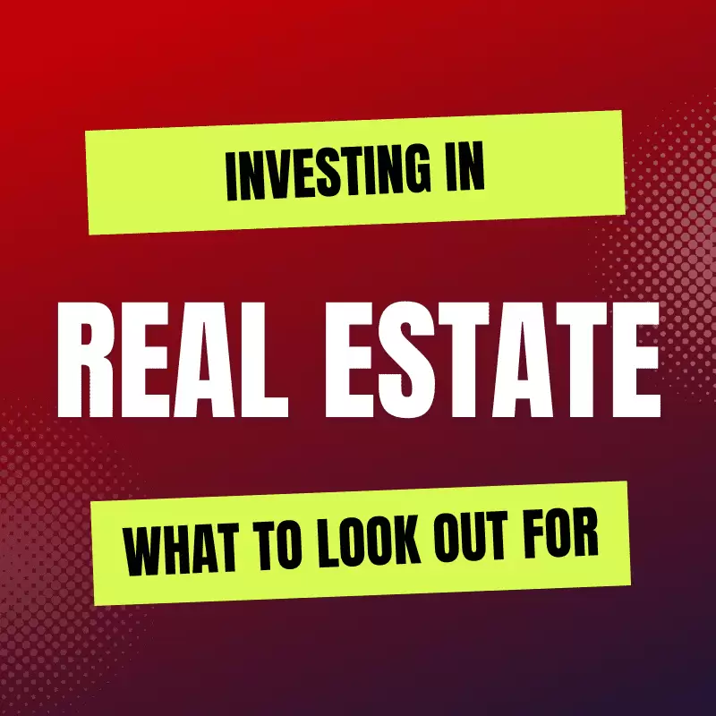 The Ins and Outs of Real Estate Investing