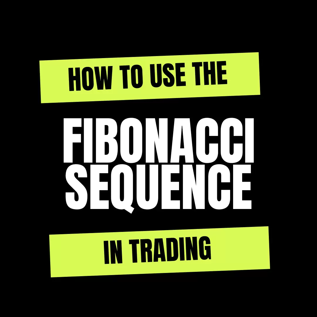 How To Use Fibonacci In Trading